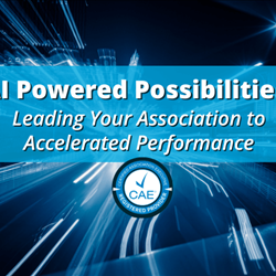 AI Powered Possibilities: Leading Your Association